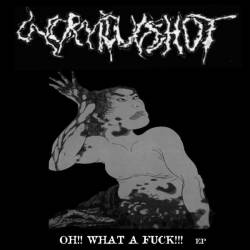 Wormcumshot : Oh!! What a Fuck!!!